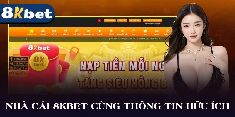 Nhà cái 8KBET cùng những thông tin hữu ích liên quan